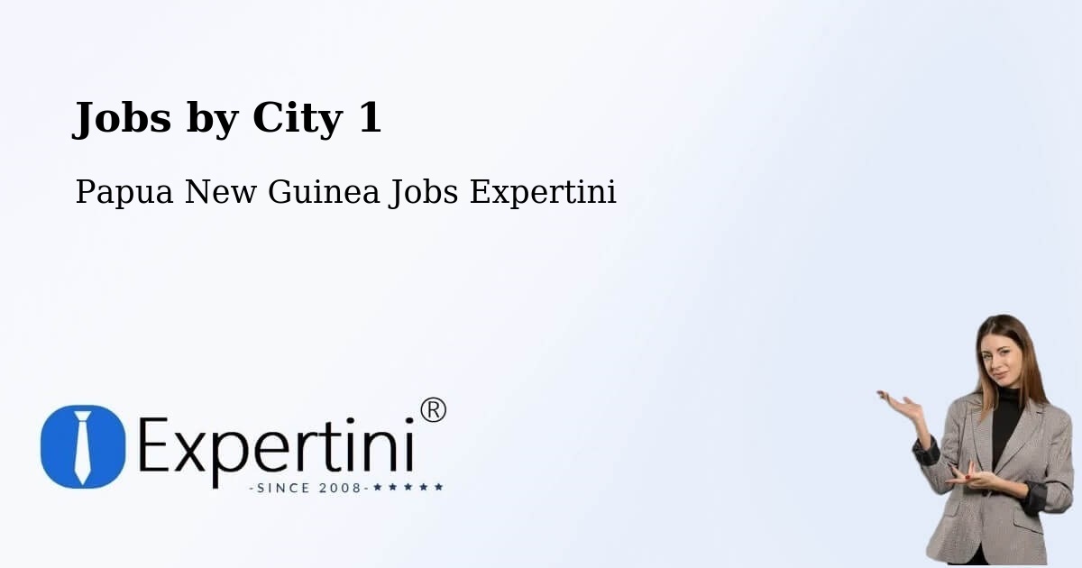 City Jobs in Papua New Guinea - Expertini