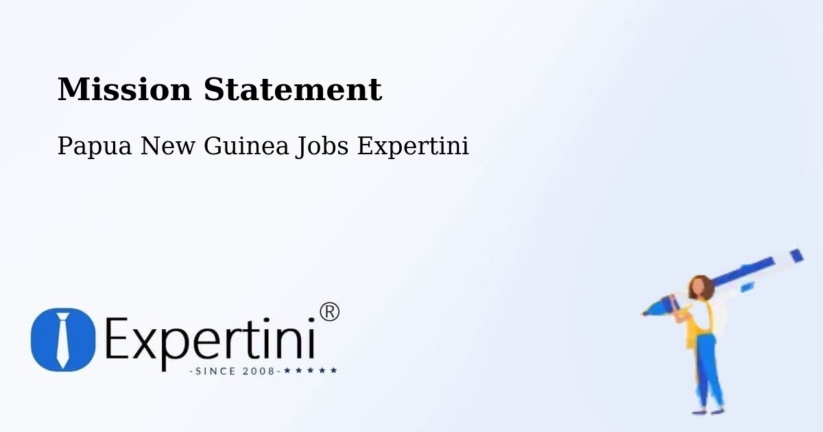 Corporate Mission – North Wahgi - Papua New Guinea Jobs Expertini